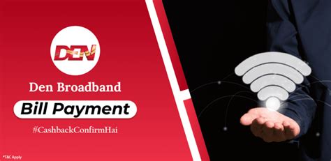 den smart card recharge|den broadband bill payment.